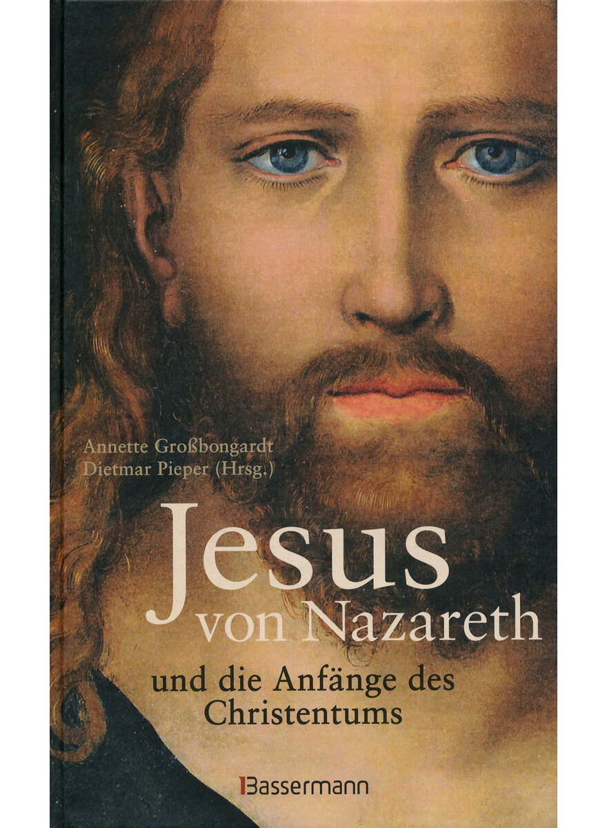 JESUS VON NAZARETH - GROBONGARDT/PIEPER (HG.)