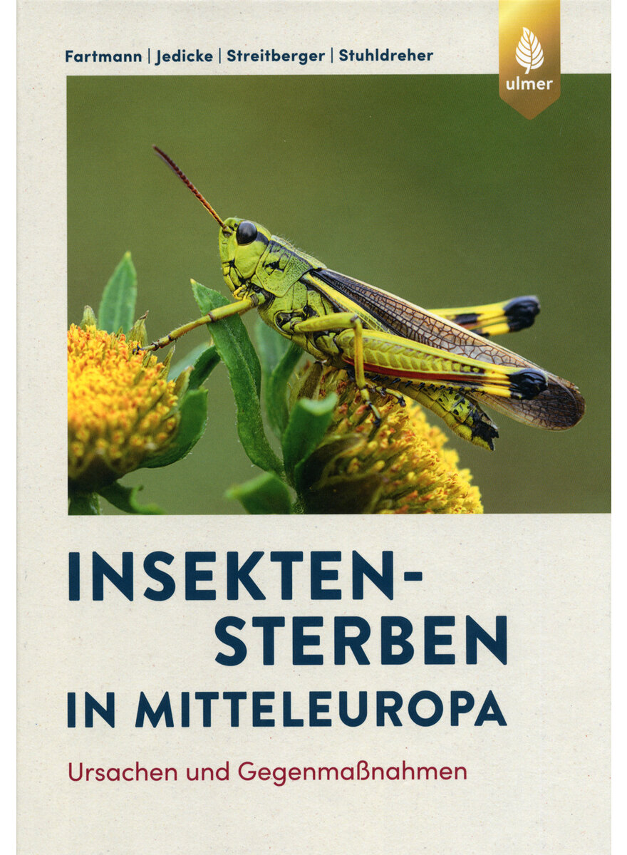 INSEKTENSTERBEN IN MITTELEUROPA - FARTMANN/ JEDICKE/STREITBERGER/STUHLDREH