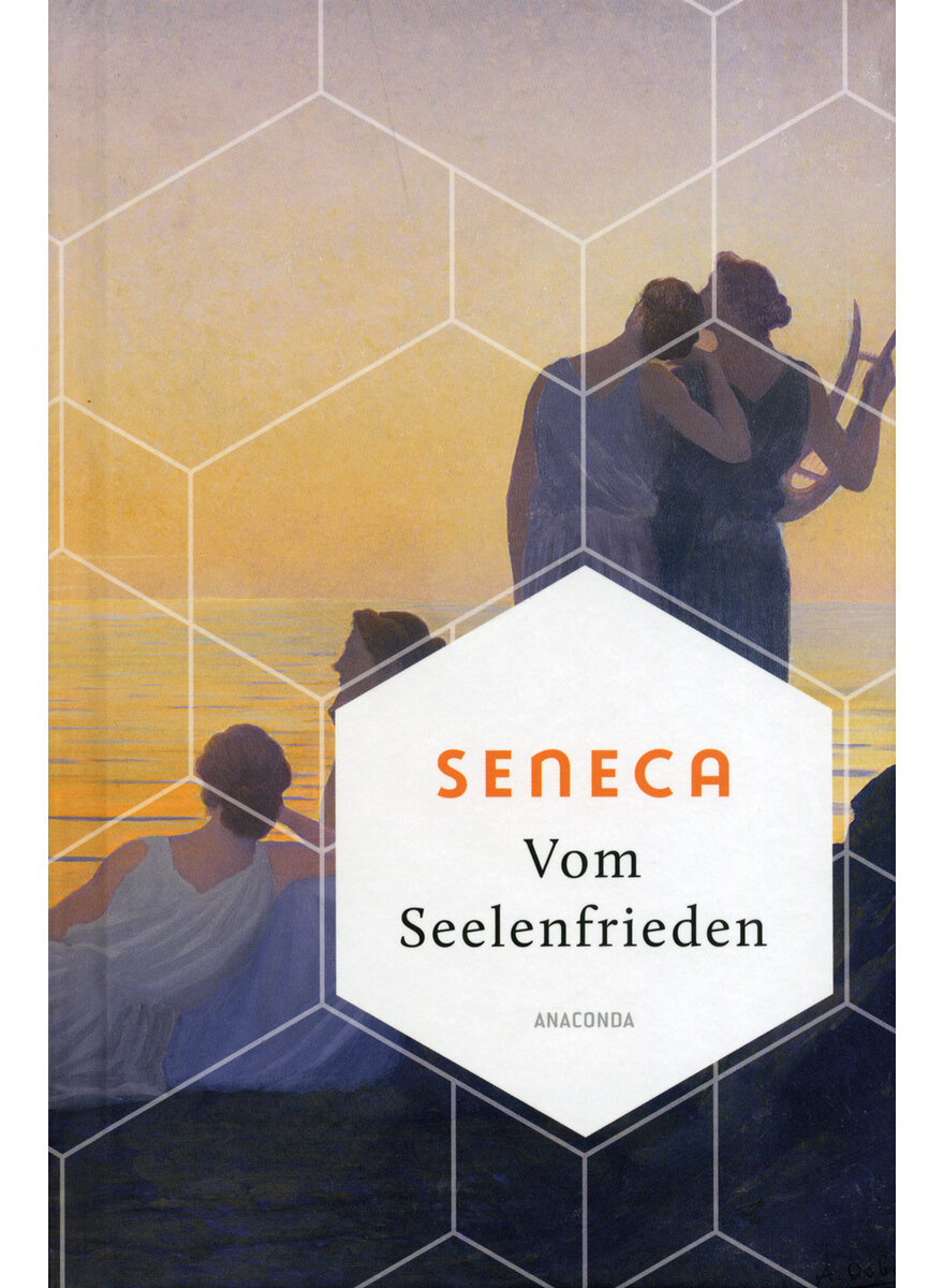 SENECA - VOM SEELENFRIEDEN