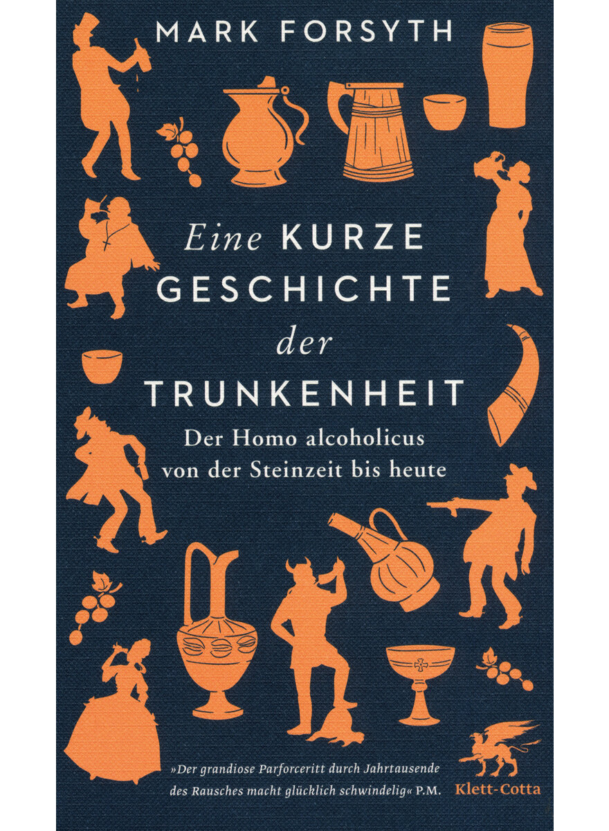 EINE KURZE GESCHICHTE DER TRUNKENHEIT - MARK FORSYTH