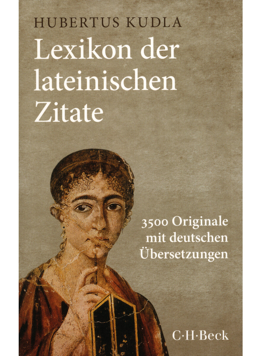 LEXIKON DER LATEINISCHEN ZITATE - HUBERTUS KUDLA