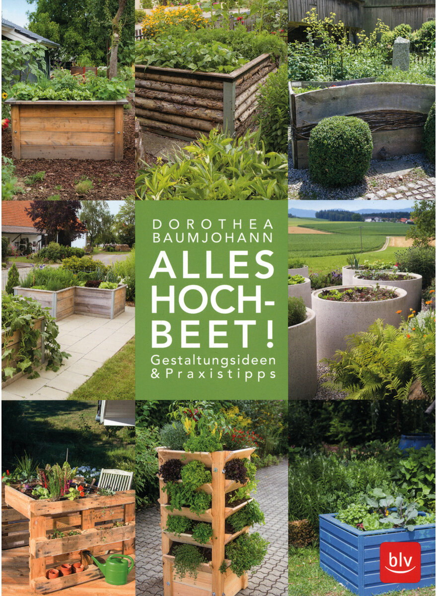 Auf diesem Bild sehen Sie das Produktbild 1 fr ALLES HOCHBEET! - DOROTHEA BAUMJOHANN