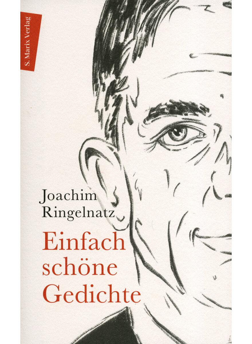 EINFACH SCHNE GEDICHTE - JOACHIM RINGELNATZ