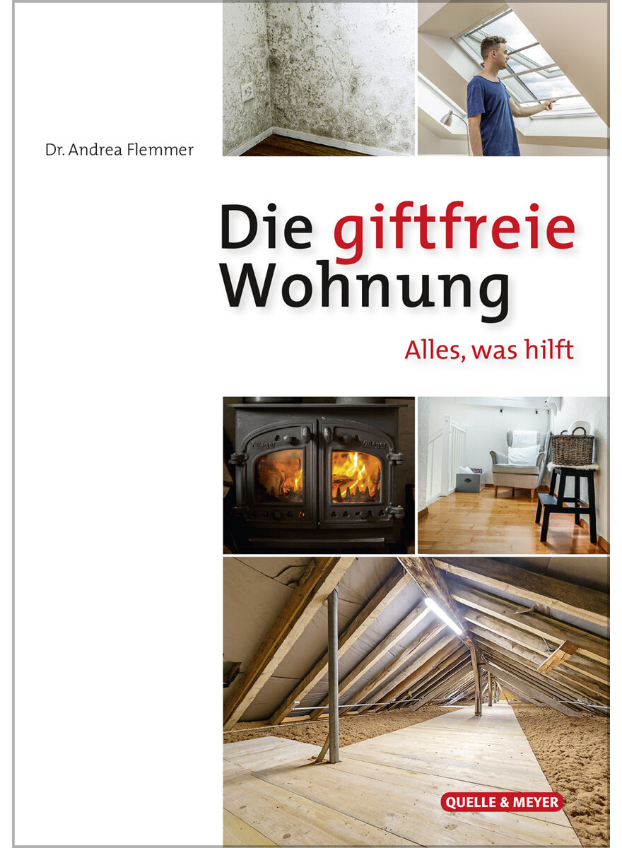 DIE GIFTFREIE WOHNUNG - ANDREA FLEMMER