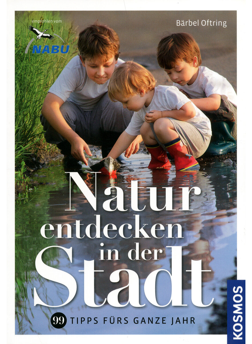 NATUR ENTDECKEN IN DER STADT - BRBEL OFTRING