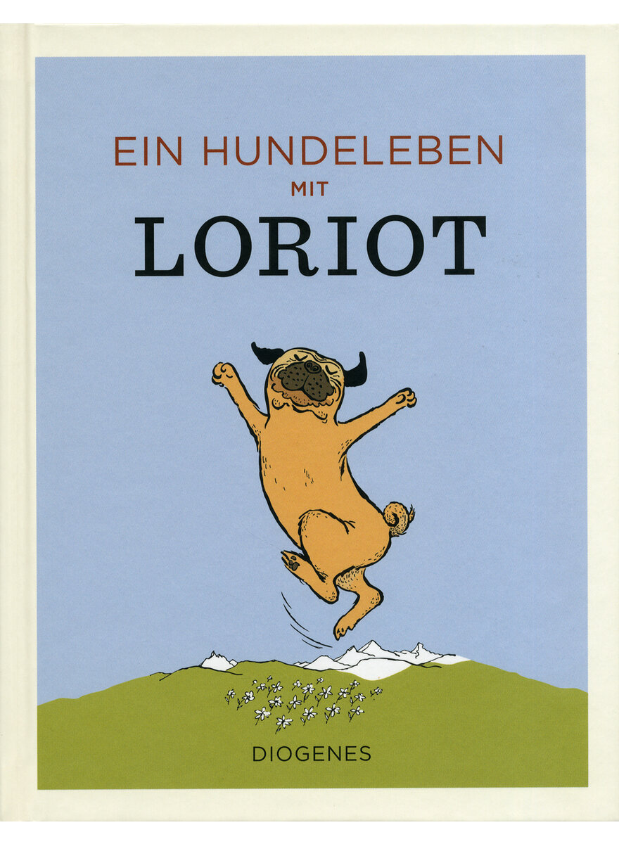 EIN HUNDELEBEN MIT LORIOT - LORIOT