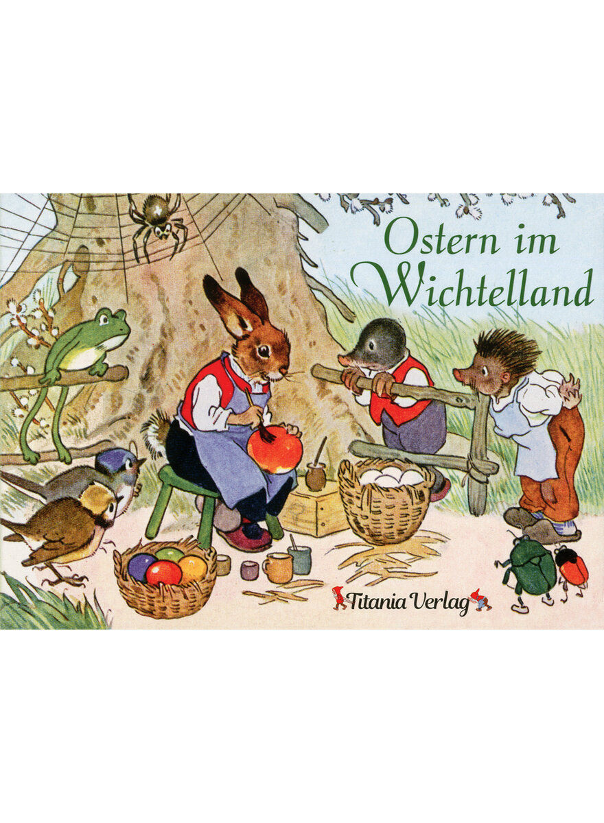 Auf diesem Bild sehen Sie das Produktbild 1 f�r OSTERN IM WICHTELLAND - BAUMGARTEN/DARNST�DT