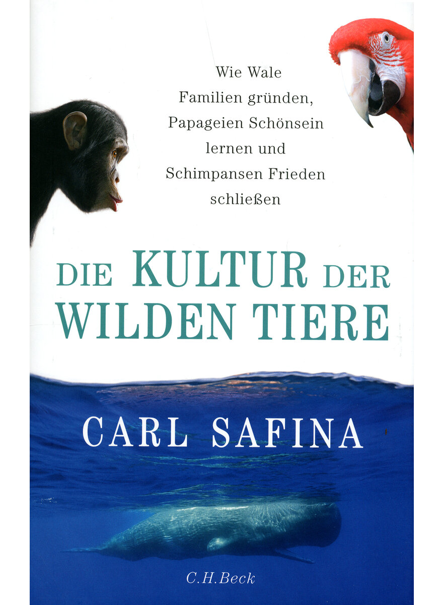 Auf diesem Bild sehen Sie das Produktbild 1 f�r DIE KULTUR DER WILDEN TIERE - CARL SAFINA