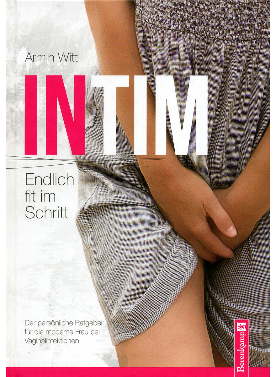 INTIM - ENDLICH FIT IM SCHRITT - ARMIN WITT