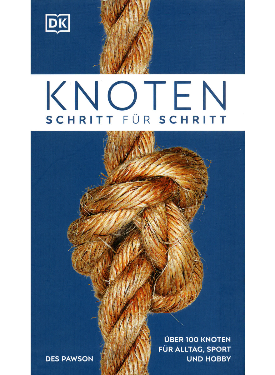 KNOTEN SCHRITT FR SCHRITT - DES PAWSON