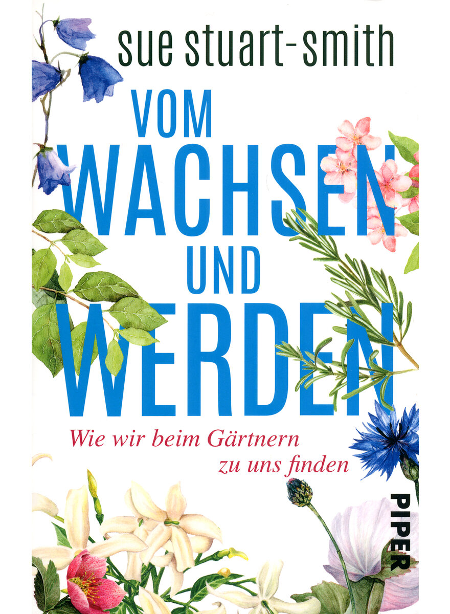 VOM WACHSEN UND WERDEN - SUE STUART-SMITH