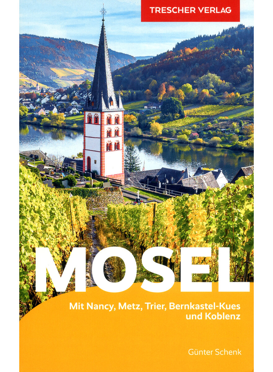 REISEFHRER MOSEL - GNTER SCHENK