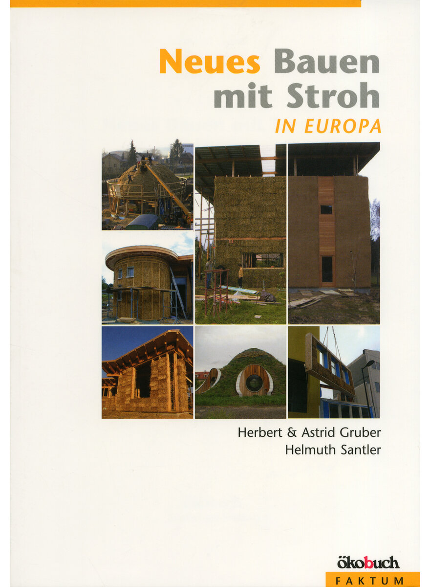 NEUES BAUEN MIT STROH - (M) GRUBER/SANTLER