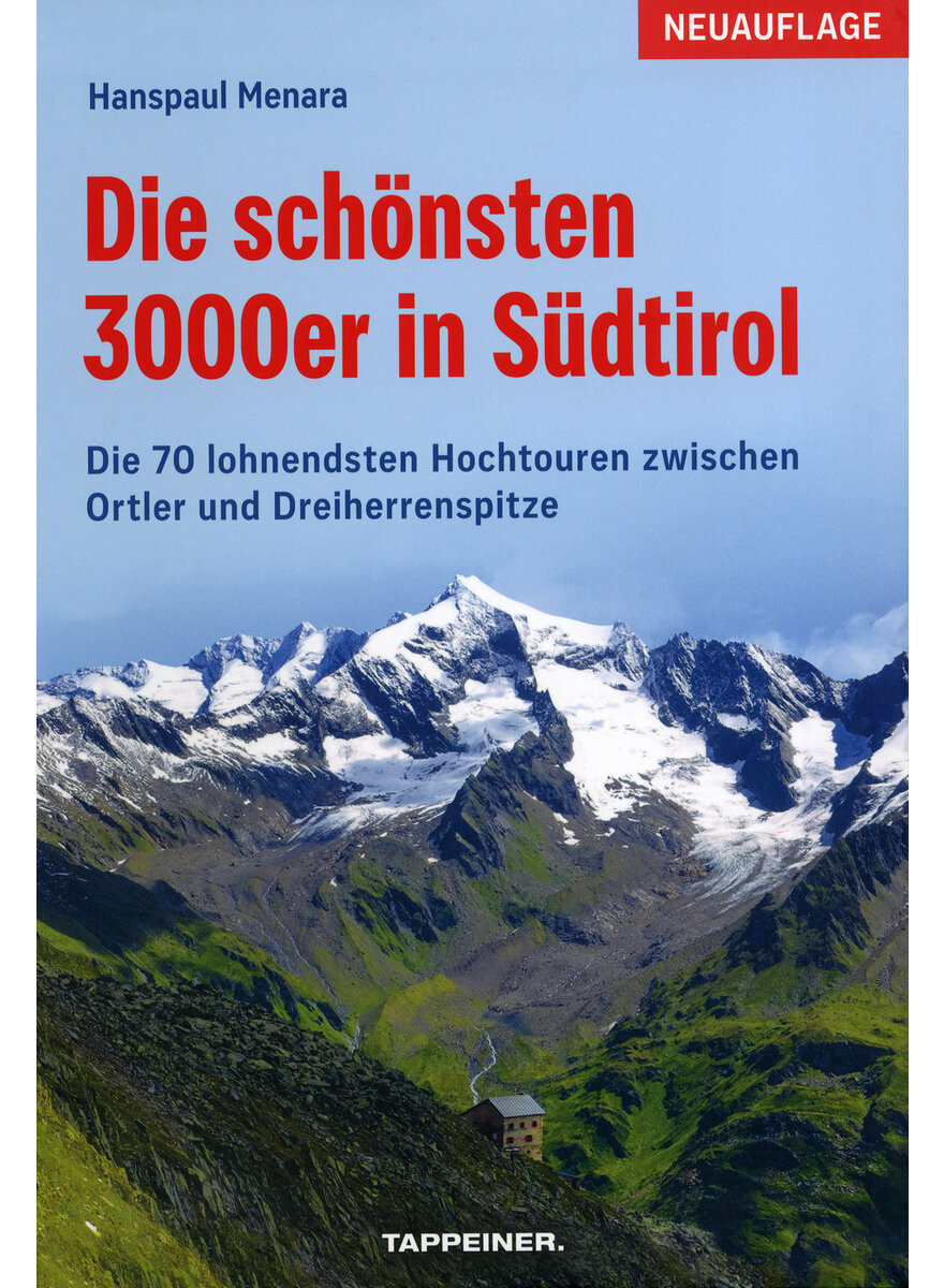 Auf diesem Bild sehen Sie das Produktbild 1 fr DIE SCHNSTEN 3000ER IN SDTIROL - HANSPAUL MENARA