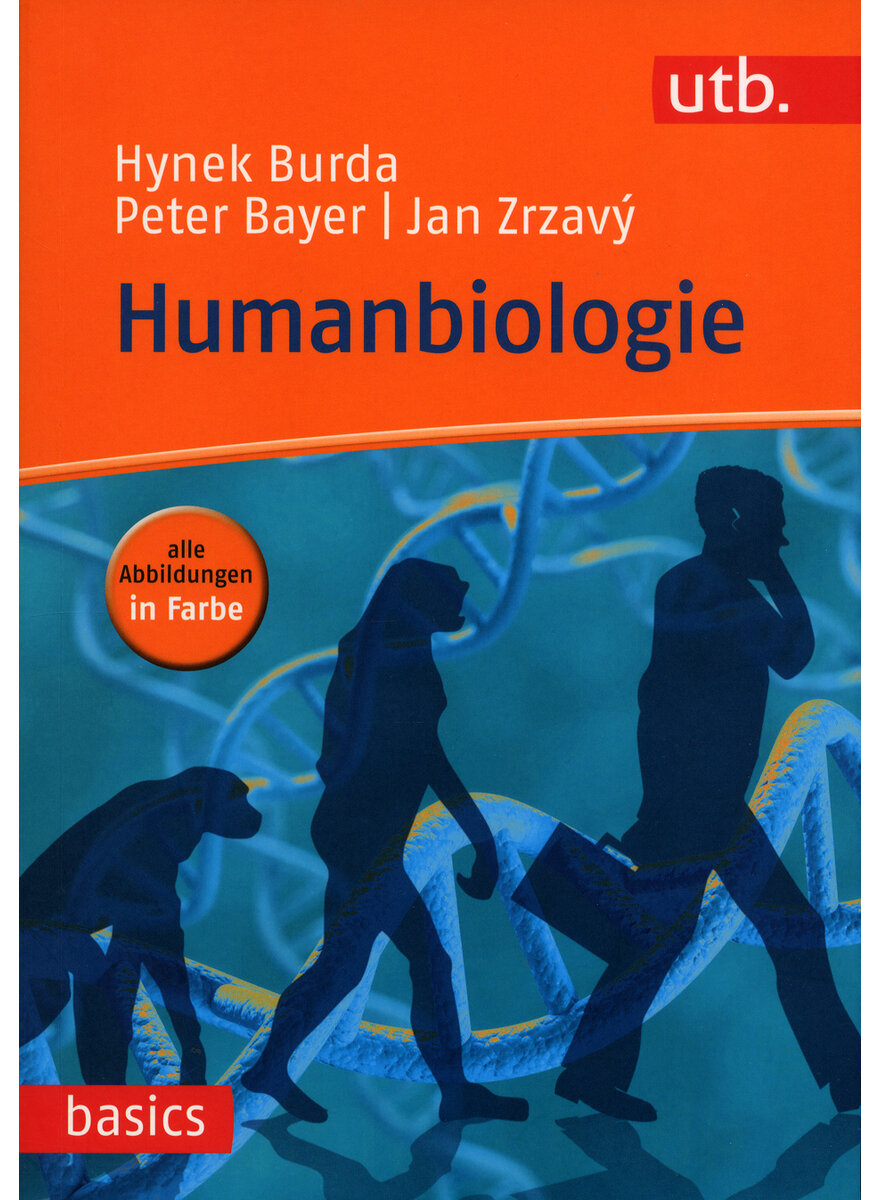 HUMANBIOLOGIE - BURDA, BAYER, ZRZAVY