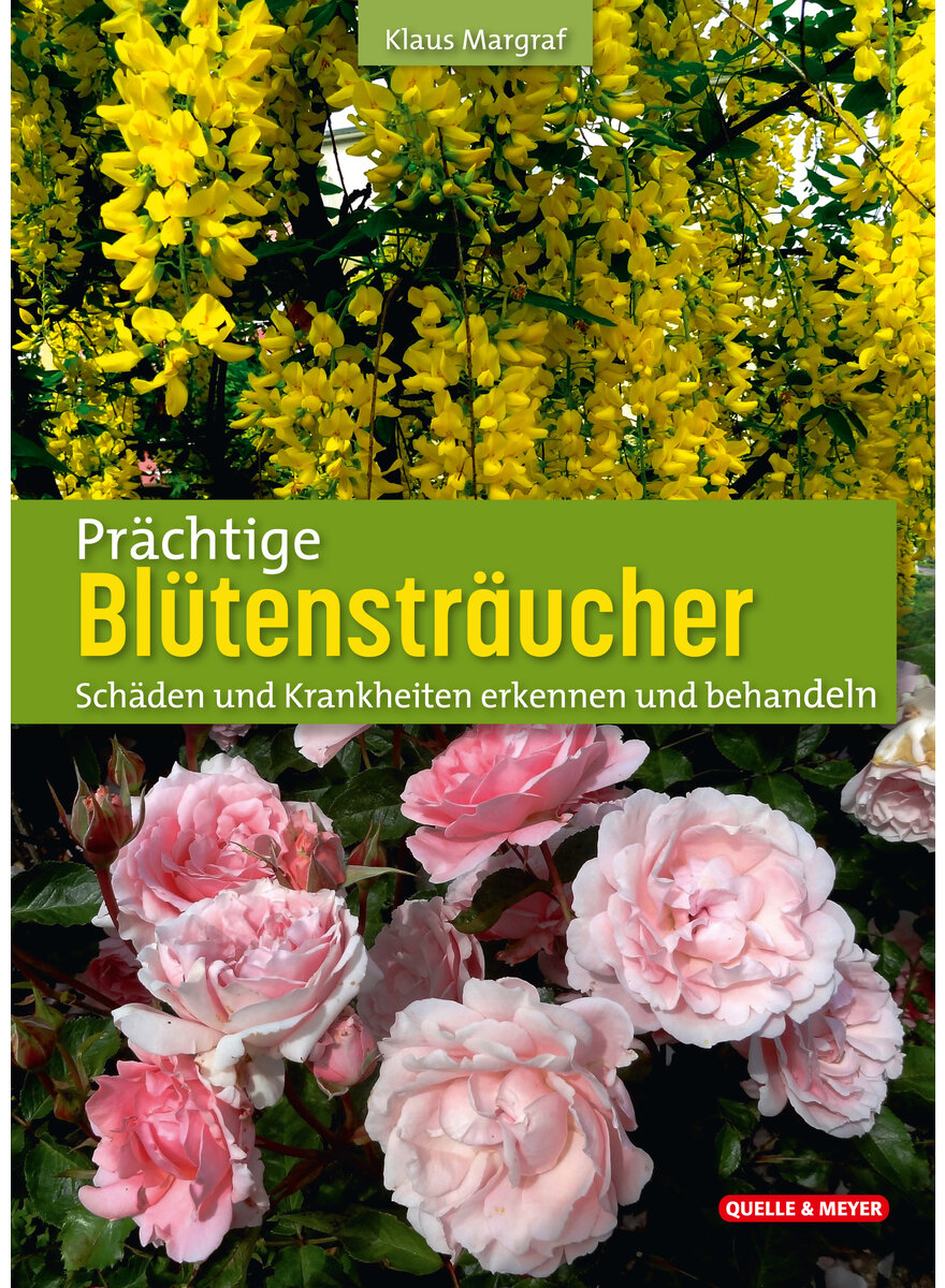 PRCHTIGE BLTENSTRUCHER - KLAUS MARGRAF