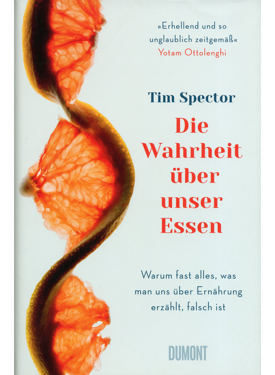 DIE WAHRHEIT BER UNSER ESSEN - TIM SPECTOR