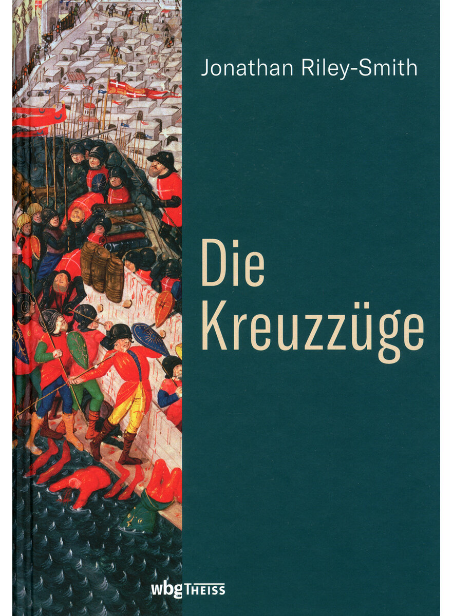 DIE KREUZZGE - JONATHAN RILEY-SMITH