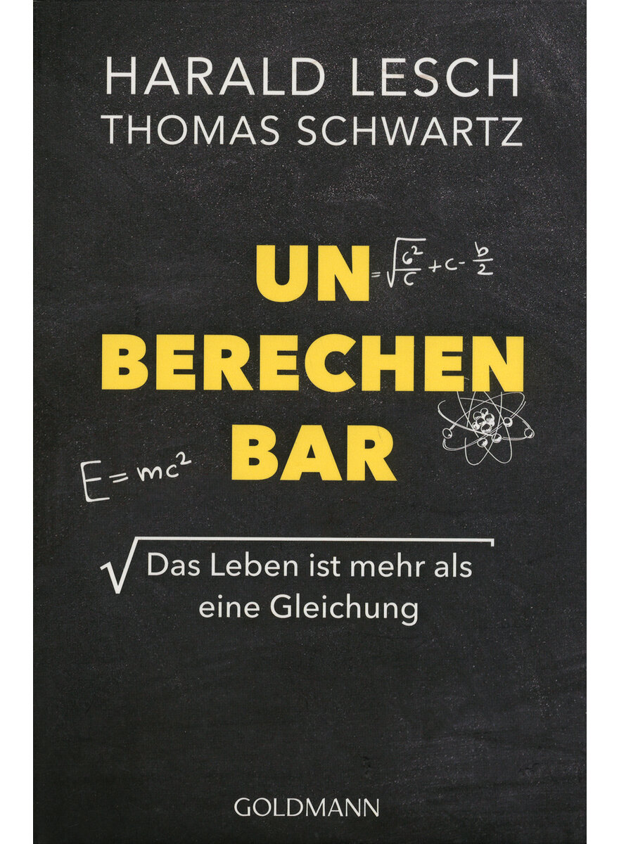 Auf diesem Bild sehen Sie das Produktbild 1 fr UNBERECHENBAR - LESCH / SCHWARTZ