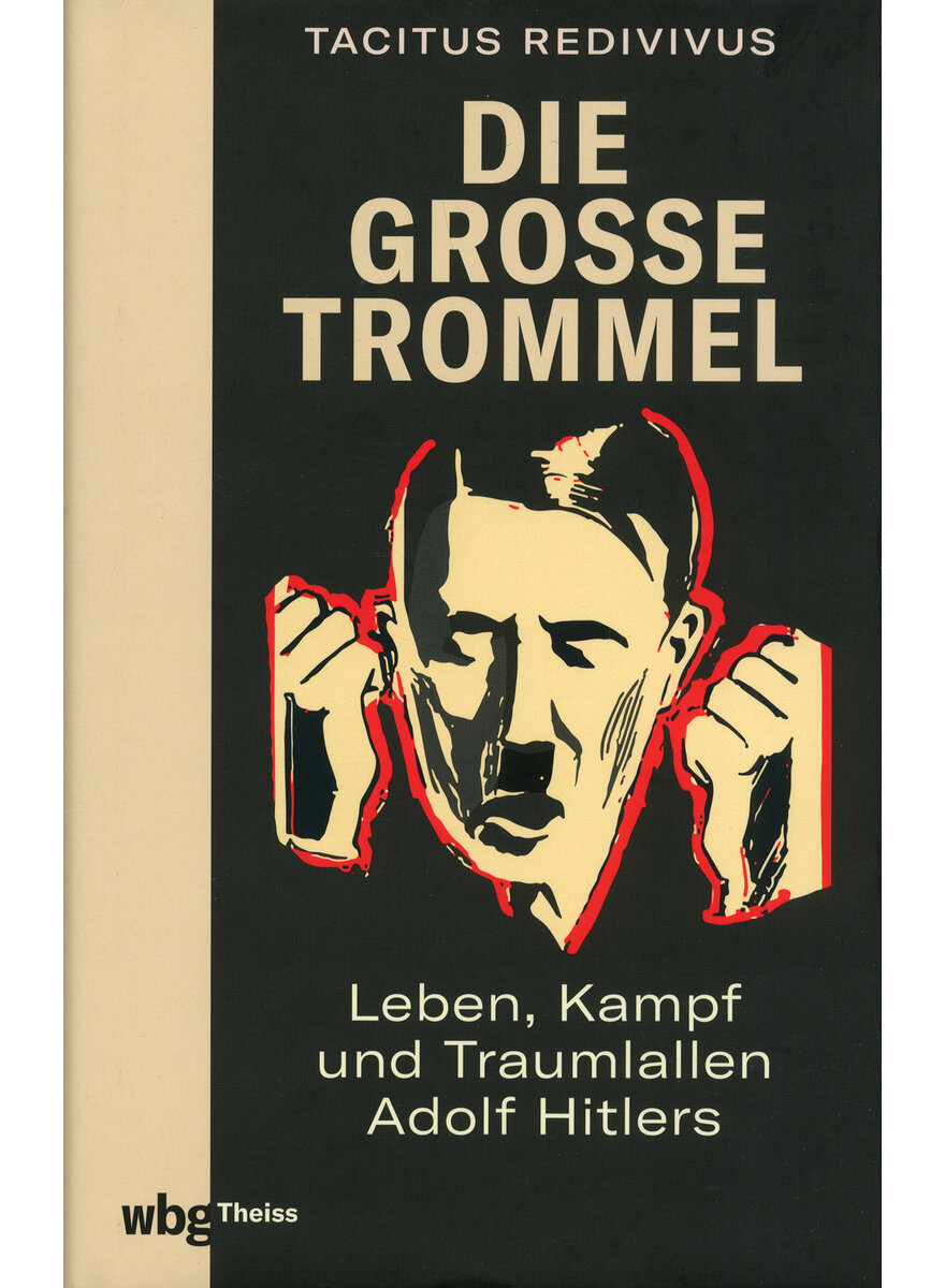 Auf diesem Bild sehen Sie das Produktbild 1 fr DIE GROSSE TROMMEL - TACITUS REDIVIVUS