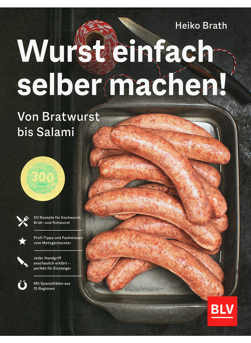 WURST EINFACH SELBER MACHEN! - HEIKO BRATH