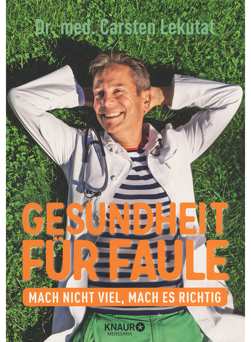 GESUNDHEIT FR FAULE - (M) CARSTEN LEKUTAT