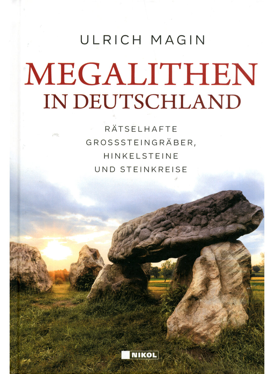 MEGALITHEN IN DEUTSCHLAND - ULRICH MAGIN