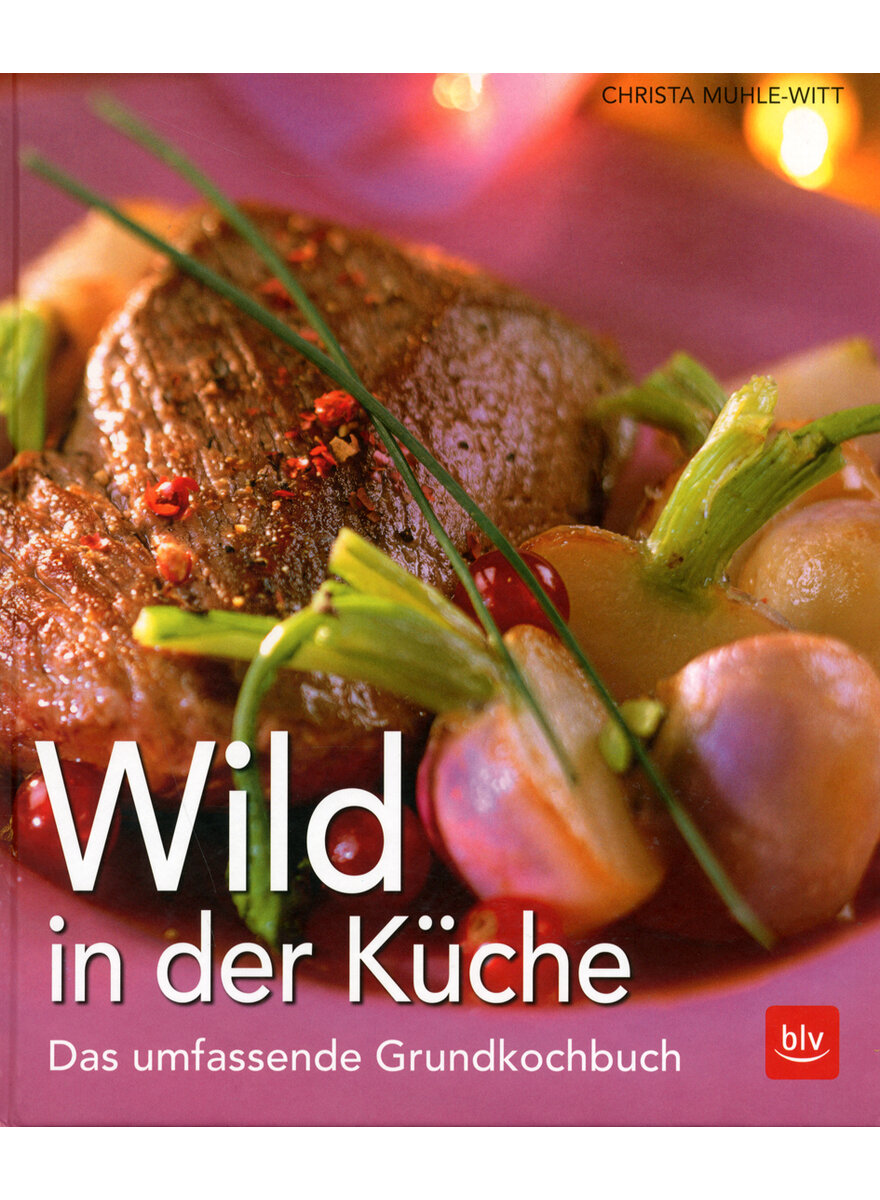 WILD IN DER KCHE - CHRISTA MUHLE-WITT