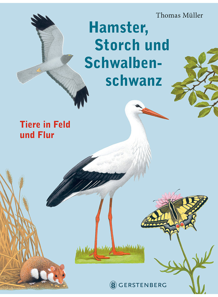 Auf diesem Bild sehen Sie das Produktbild 1 f�r HAMSTER, STORCH UND SCHWALBENSCHWANZ - THOMAS M�LLER