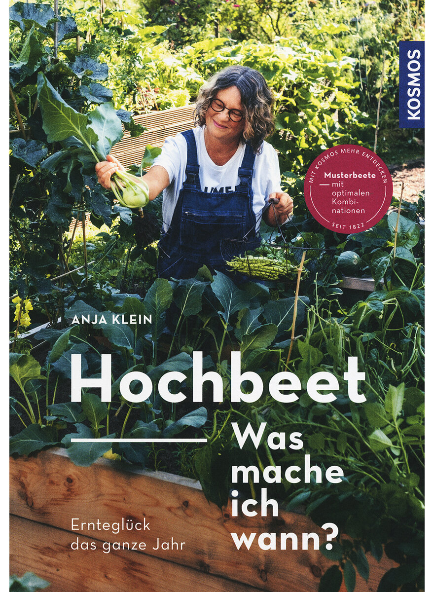 HOCHBEET - WAS MACHE ICH  WANN? -  ANJA KLEIN