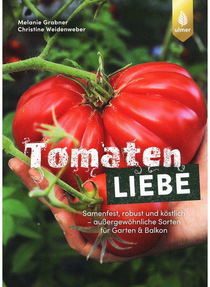 TOMATENLIEBE - GRABNER/WEIDENWEBER