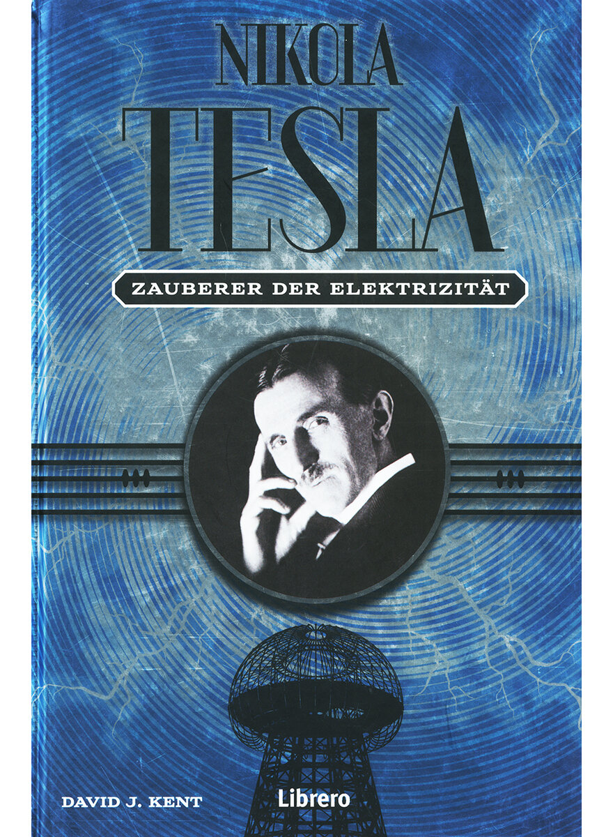 NIKOLA TESLA - DAVID J. KENT