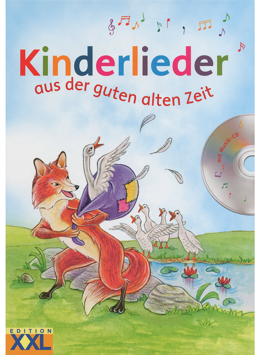 KINDERLIEDER AUS DER GUTEN ALTEN ZEIT - MIT AUDIO CD