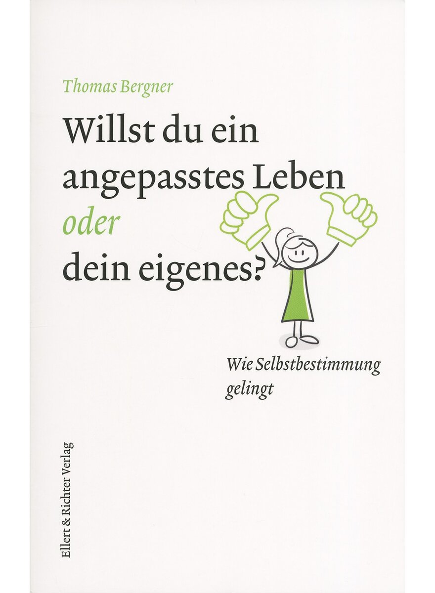 WILLST DU EIN ANGEPASSTES LEBEN ODER DEIN EIGENES? - THOMAS BERGNER