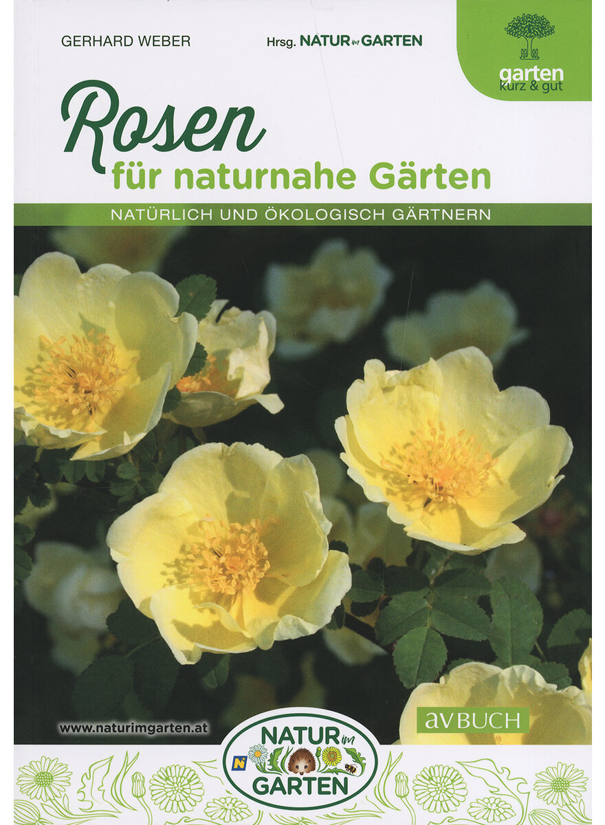 ROSEN FR NATURNAHE GRTEN - GERHARD WEBER