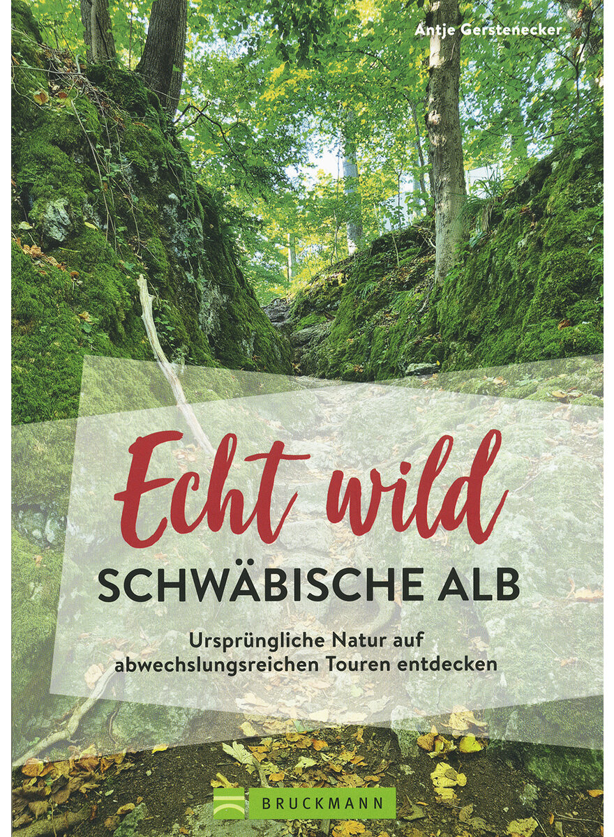 ECHT WILD - SCHWBISCHE ALB - ANTJE GERSTENECKER