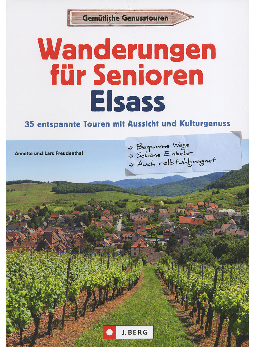 WANDERUNGEN FR SENIOREN  - ELSASS - ANNETTE UND LARS FREUDENTHAL