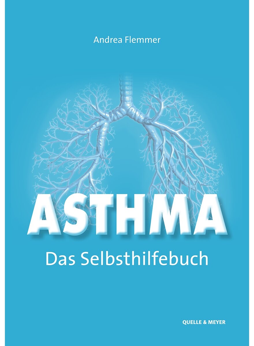 ASTHMA - DAS SELBSTHILFEBUCH - ANDREA FLEMMER