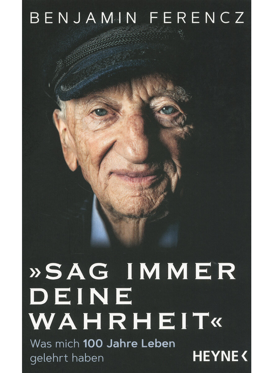 SAG IMMER DEINE WAHRHEIT - BENJAMIN FERENCZ