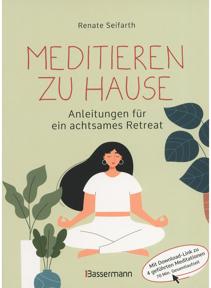 MEDITIEREN ZU HAUSE - RENATE SEIFARTH