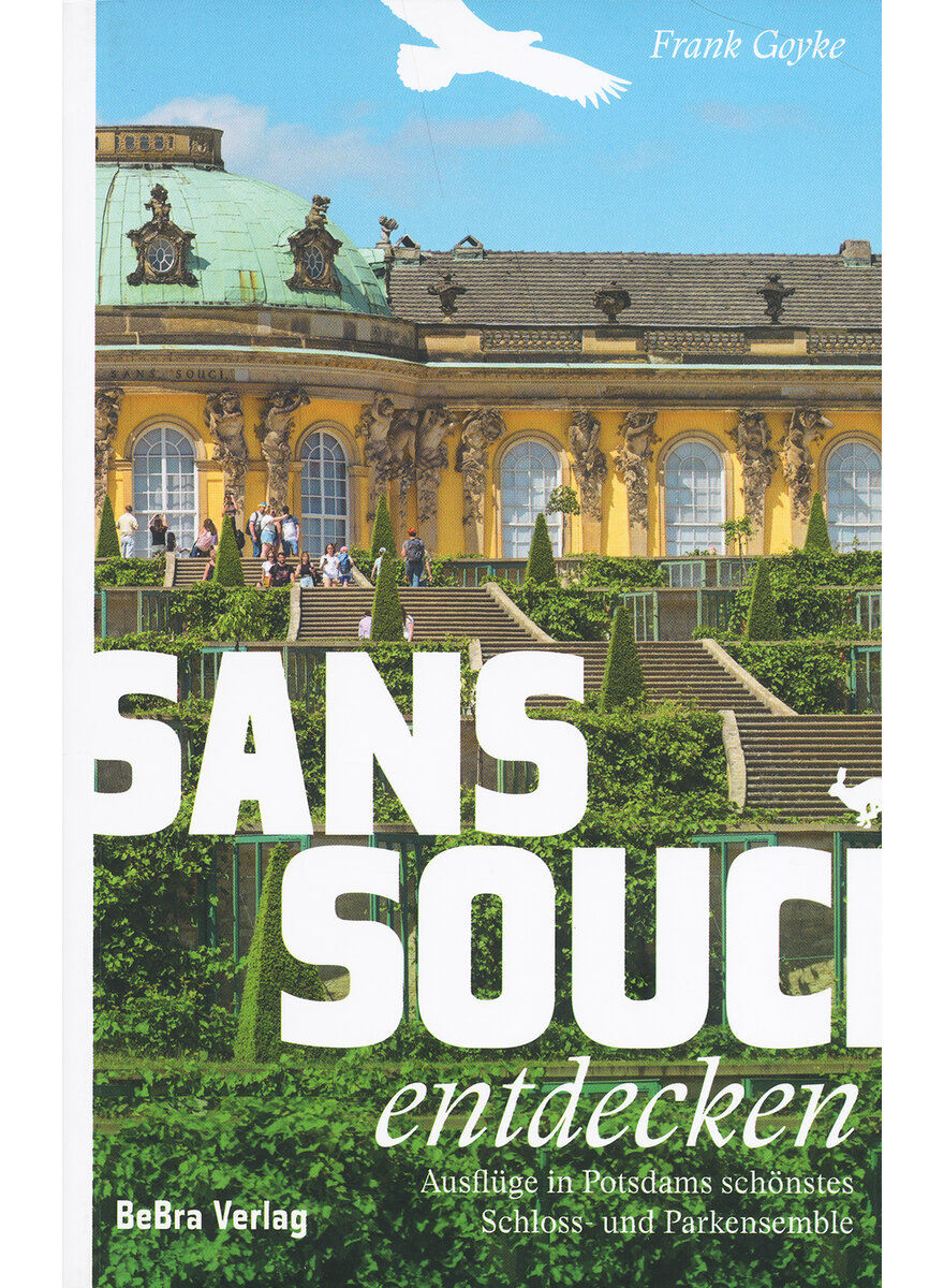 Auf diesem Bild sehen Sie das Produktbild 1 fr SANSSOUCI ENTDECKEN - FRANK GOYKE