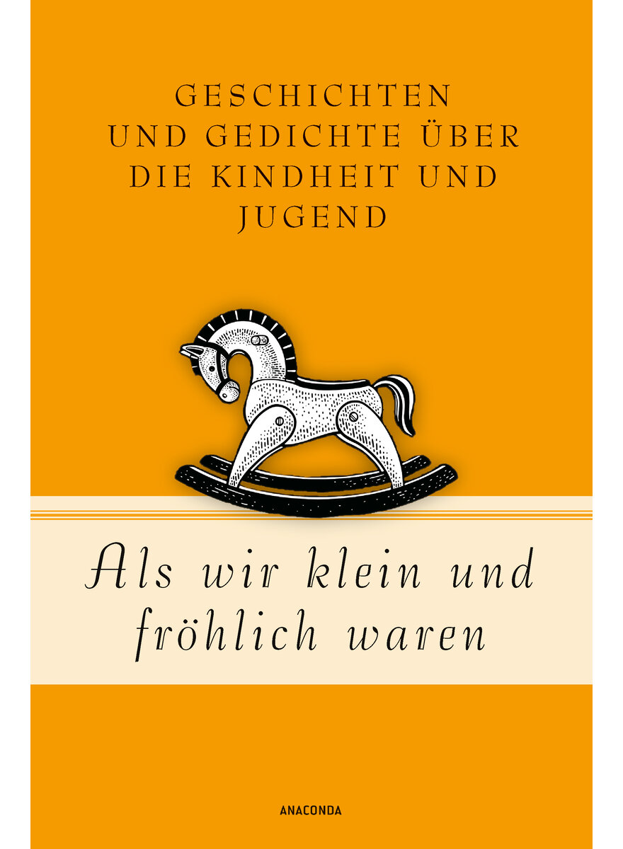 ALS WIR KLEIN UND FRHLICH WAREN - JAN STRMPEL (HRSG.)