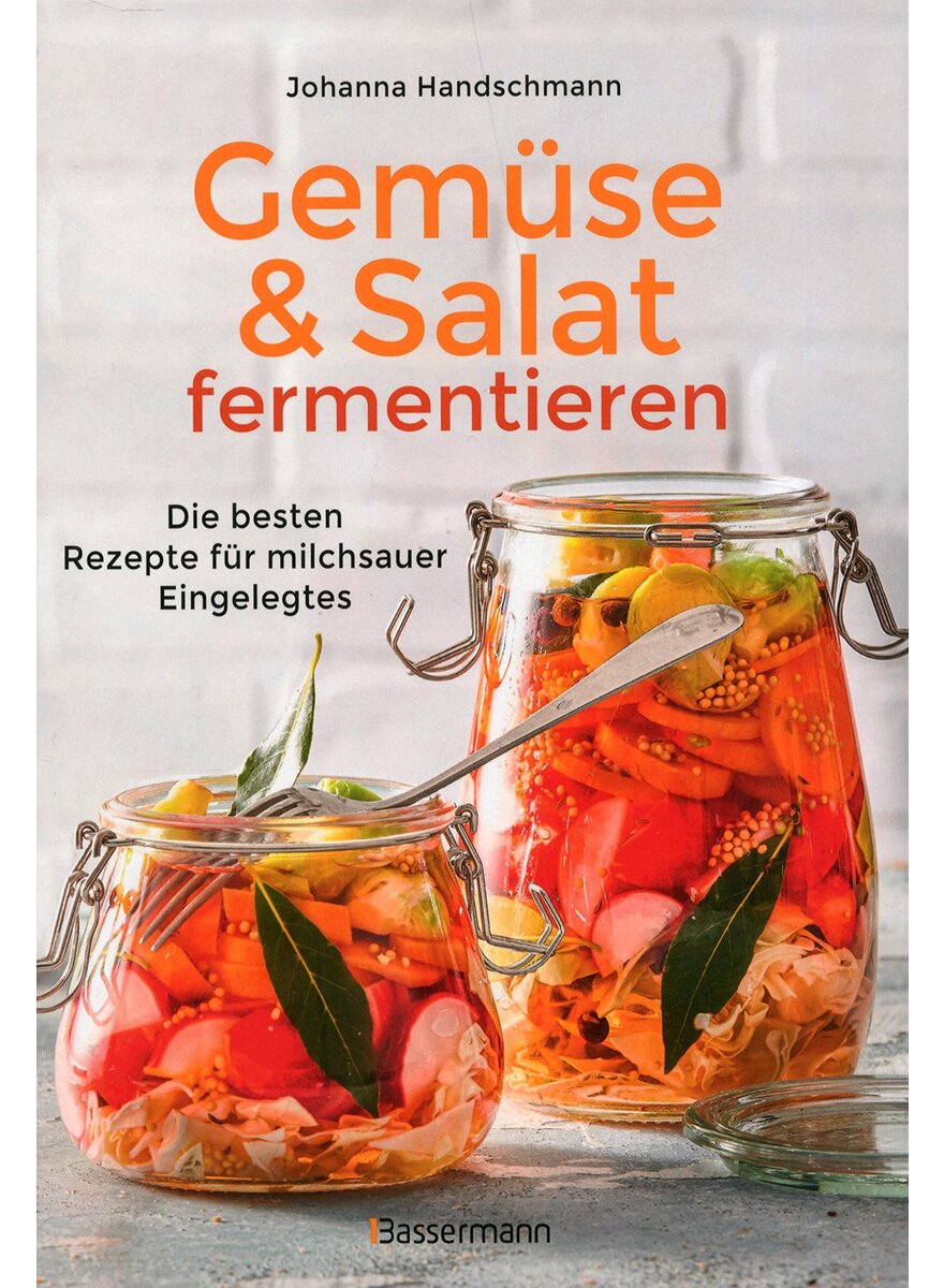 GEMSE & SALAT FERMENTIEREN - JOHANNA HANDSCHMANN