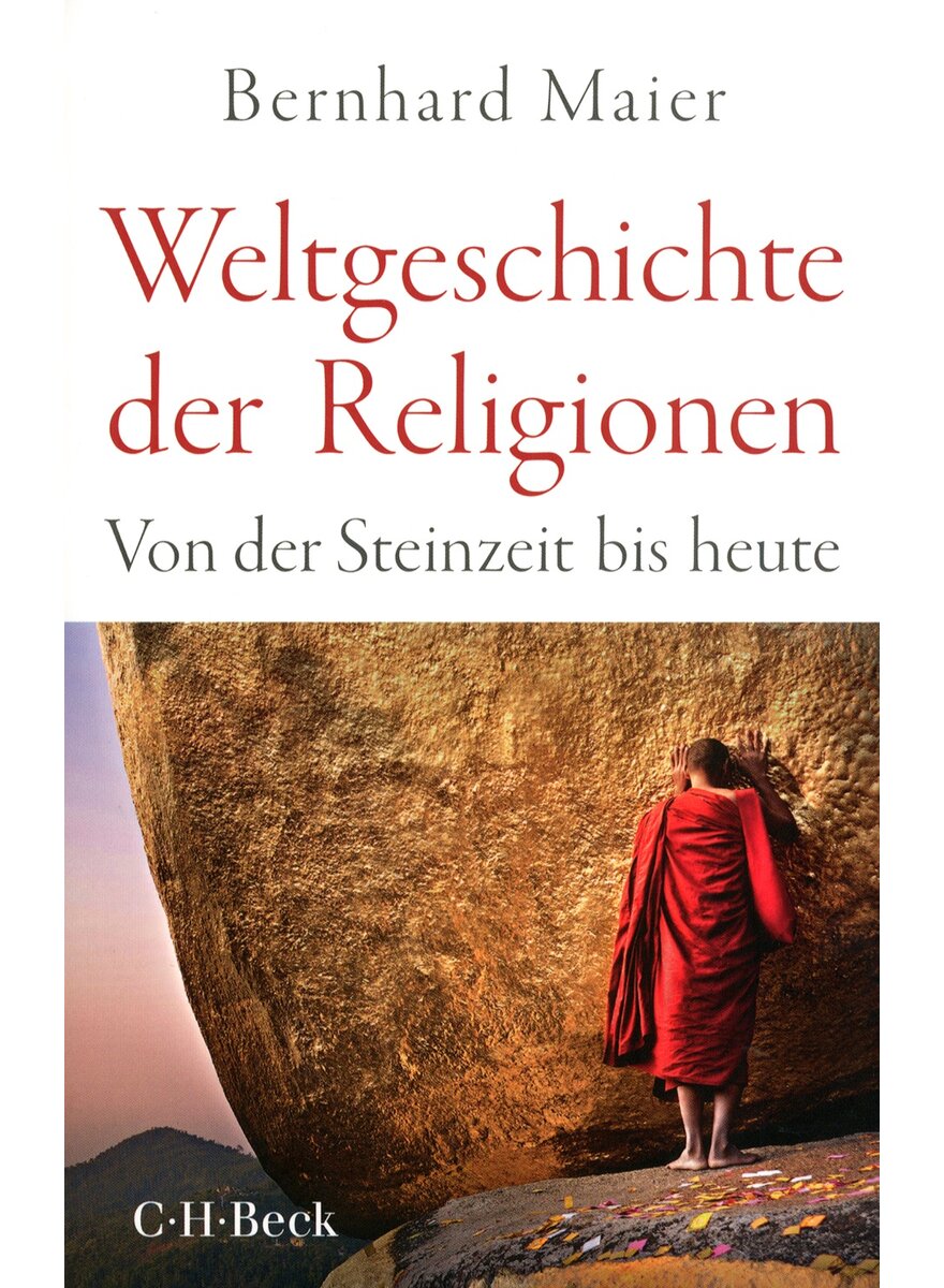 WELTGESCHICHTE DER RELIGIONEN  - BERNHARD MAIER