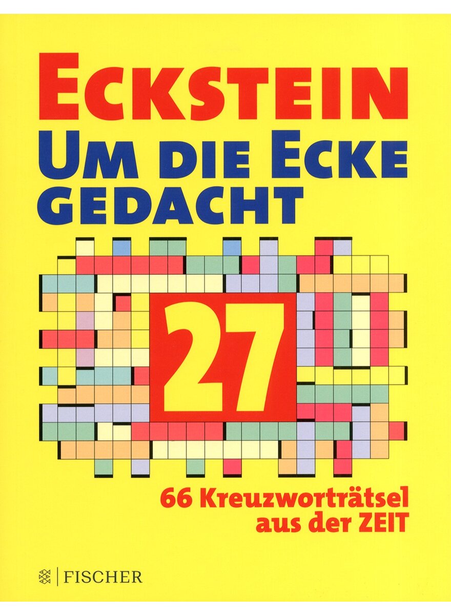 ECKSTEIN - UM DIE ECKE GEDACHT -