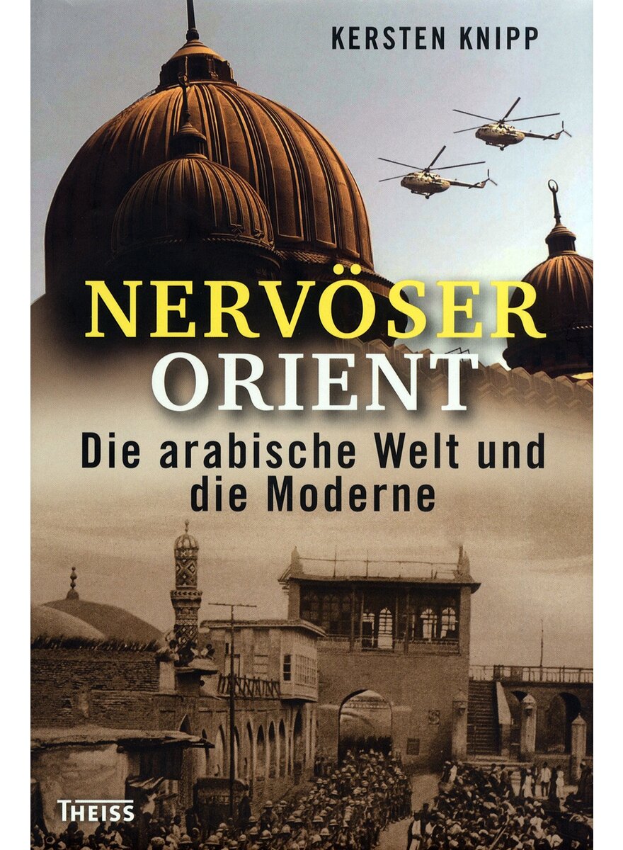 NERVSER ORIENT - KERSTEN KNIPP DIE ARABISCHE WELT UND DIE MOD