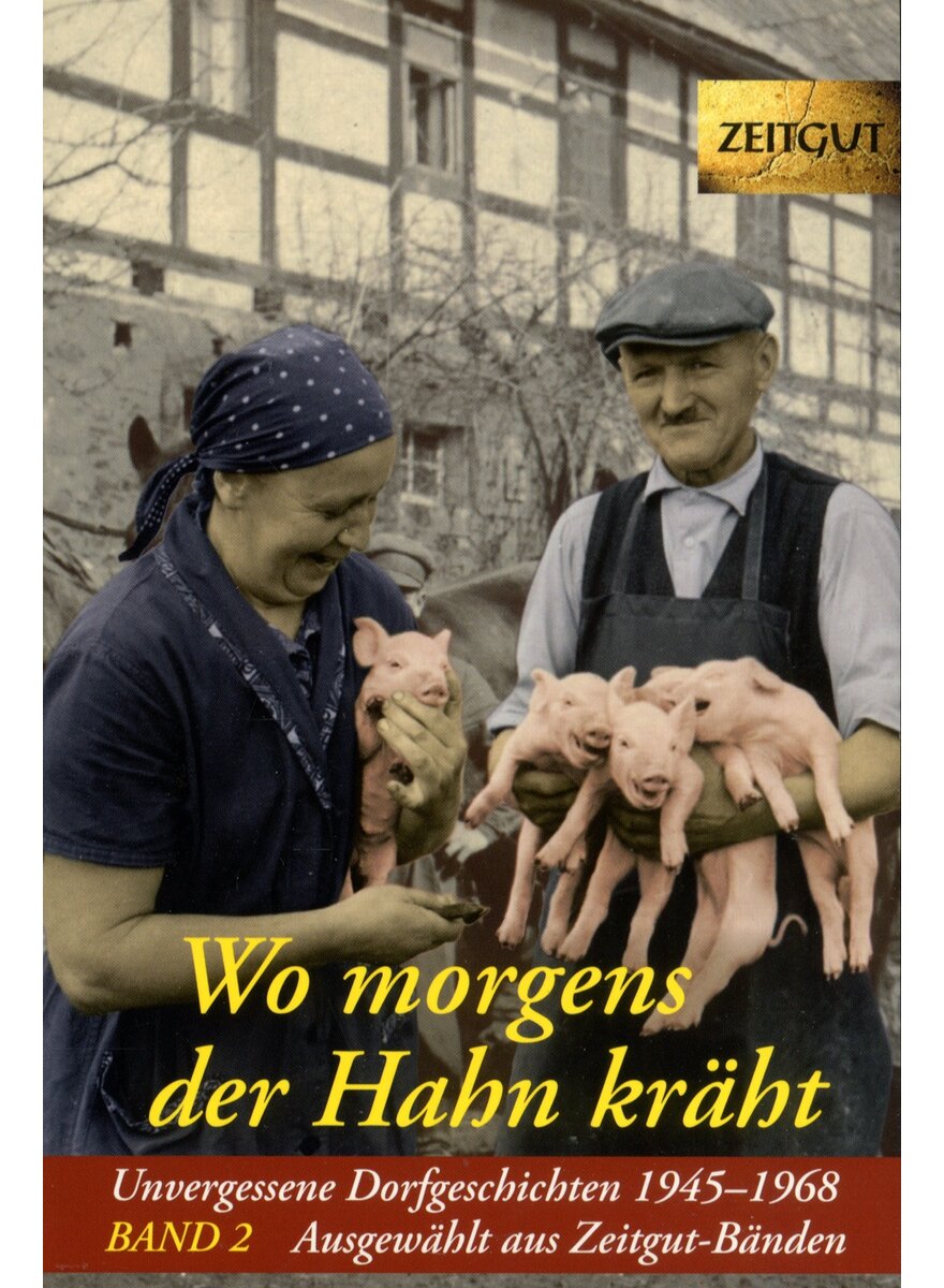 Auf diesem Bild sehen Sie das Produktbild 1 fr WO MORGENS DER HAHN KRHT BAND 2 (1945-1968) -