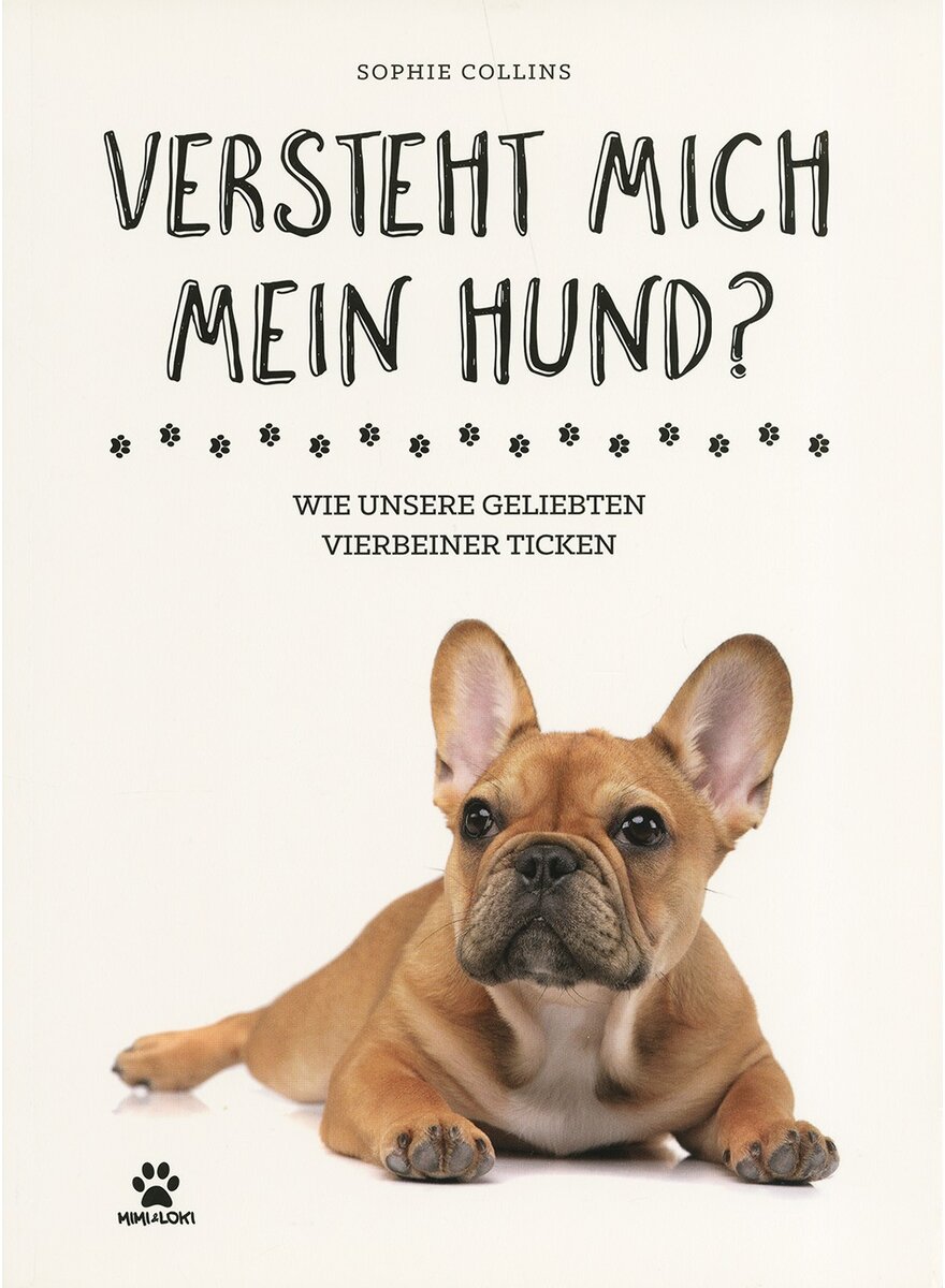 VERSTEHT MICH MEIN HUND? - SOPHIE COLLINS