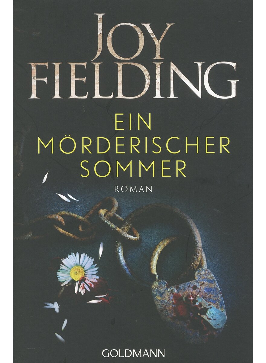 EIN MRDERISCHER SOMMER - JOY FIELDING