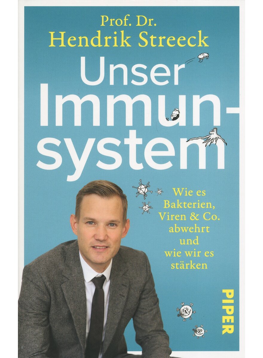 UNSER IMMUNSYSTEM - HENDRIK STREECK